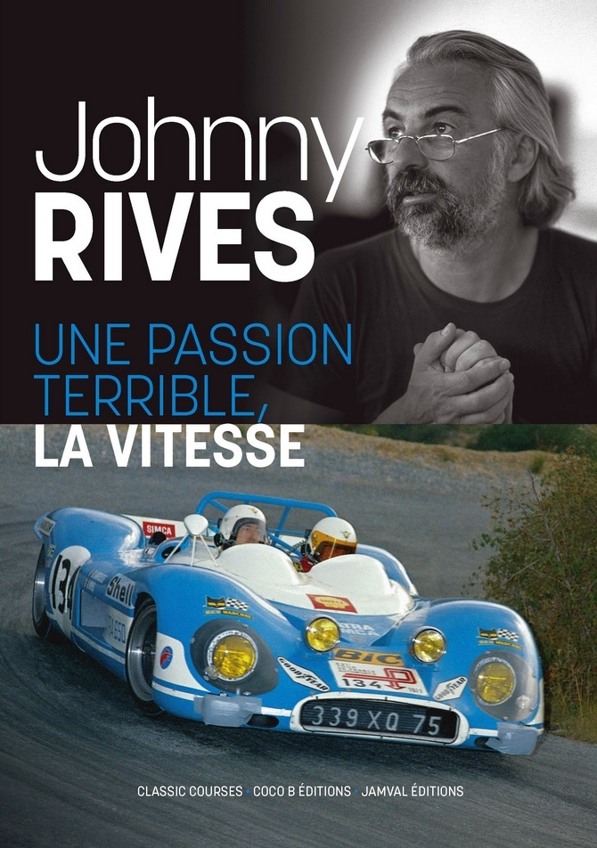 Couverture de Johnny Rives, Une passion terrible, la vitesse, des éditions Jamval